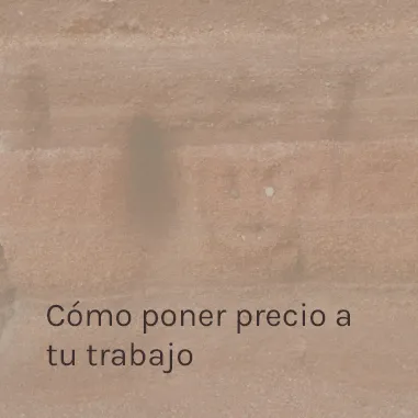Cómo poner precio a tu trabajo