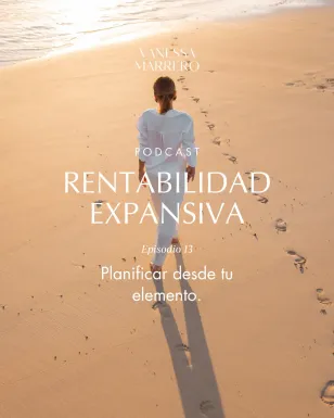 Rentabilidad Expansiva -Planificar desde tu elemento-.